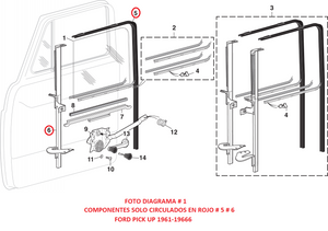 FORD PICKUP 1961-1966 COMPONENTES DE VENTANAS Y EMPAQUES  #5,#6 FOTO 1,#6 #7 Y #8 FOTO2  DE LAS ILUSTRACIONES  SOLAMENTE CIRCULADOS CON ROJO