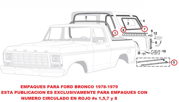 EMPAQUES PARA BRONCO 1978-1979 SOLAMENTE EL #s 1,5,7 y 8 CIRCULADOS EN ROJO EN LA ILUSTRACION