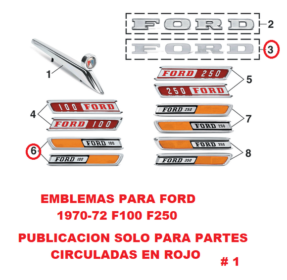 EMBLEMAS DE RESTAURACION PARA FORD 1971-F100 RANGER,SOLAMENTE DE LAS PARTES CIRCULADAS EN ROJO DE LAS ILUSTRACIONES