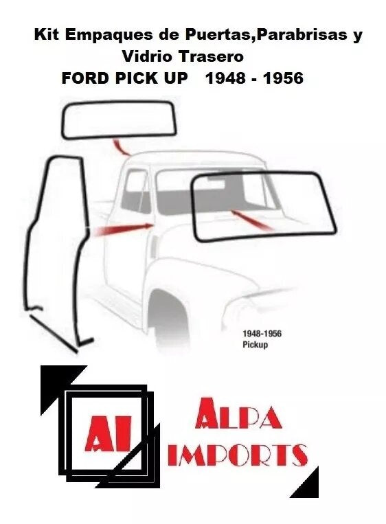 Empaques Ford Pickup, 1948-1956 Parabrisas, puertas, v-trasero