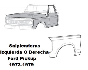 Salpicaderas Ford Pickup 1973-1979 (1973-79 F100 F150 F250 1978-79 Bronco)